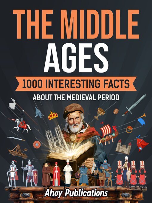 Title details for The Middle Ages by Ahoy Publications - Wait list